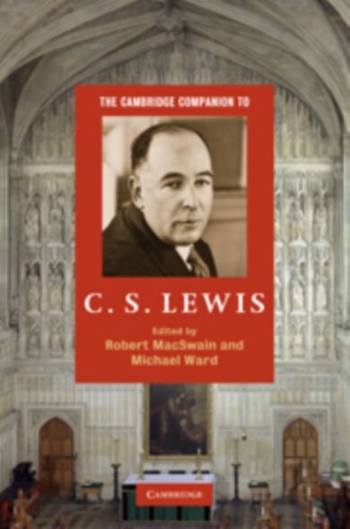 The Cambridge Companion to C. S. Lewis