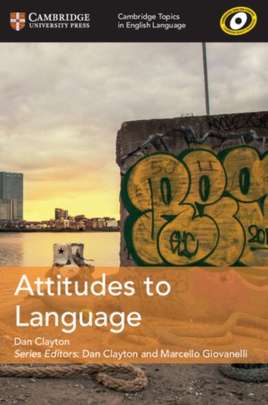 Cambridge Topics in English Language Attitudes to Language