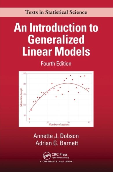 An Introduction to Generalized Linear Models