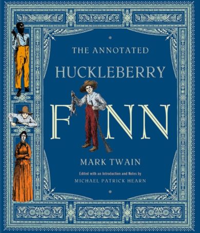 The Annotated Huckleberry Finn