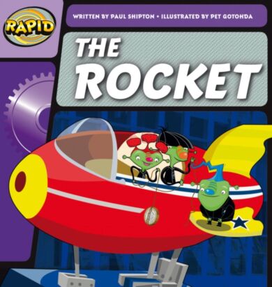 Rapid Phonics Step 2: The Rocket (Fiction)