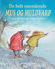 De helt enestående Mus og Muldvarp