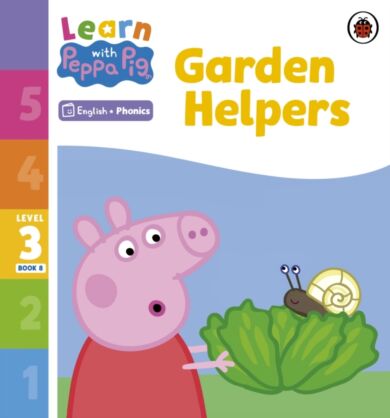 Learn with Peppa Phonics Level 3 Book 8 ¿ Garden Helpers (Phonics Reader)