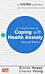 An Introduction to Coping with Health Anxiety, 2nd edition