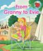 From Granny to Evie