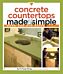 Concrete Countertops Made Simple