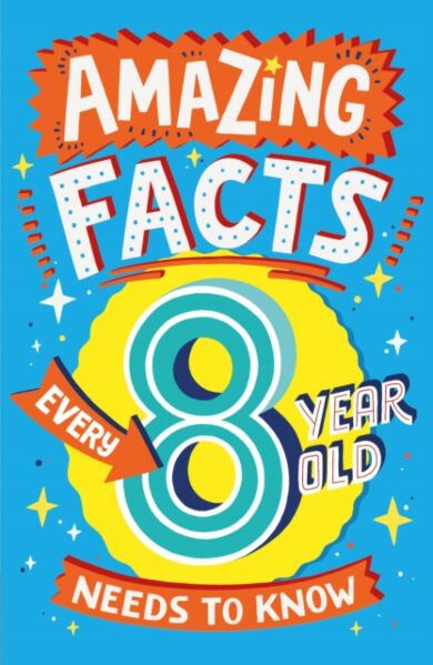 Amazing Facts Every 8 Year Old Needs to Know