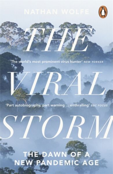 The Viral Storm