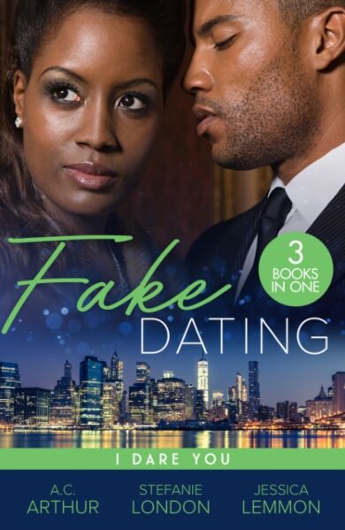 Fake Dating: I Dare You