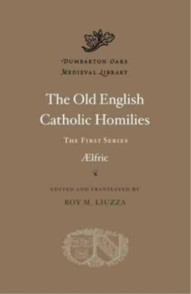 The Old English Catholic Homilies