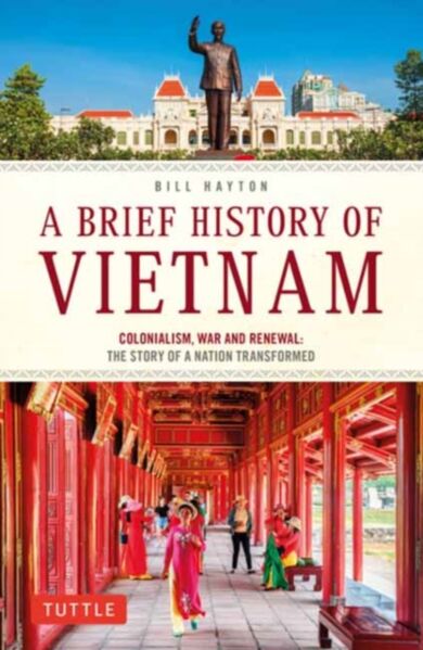 A Brief History of Vietnam