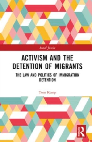 Activism and the Detention of Migrants