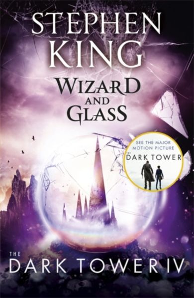 The Dark Tower IV: Wizard and Glass