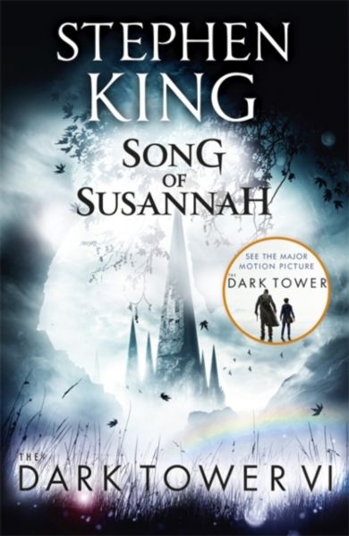 The Dark Tower VI: Song of Susannah