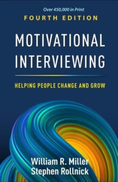 Motivational Interviewing, Fourth Edition