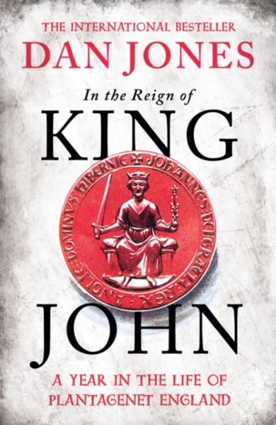 In the Reign of King John