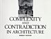 Complexity and Contradiction in Architecture