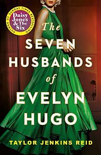 The seven husbands of Evelyn Hugo