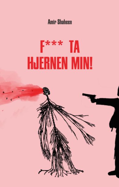 F*** ta hjernen min!