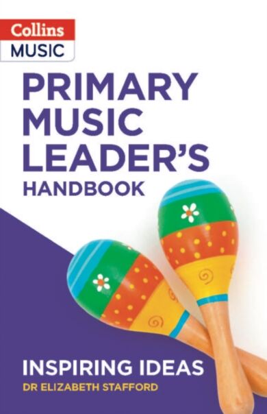 Primary Music Leader¿s Handbook