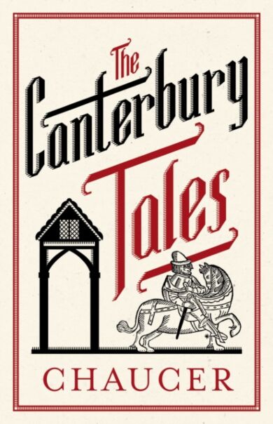 The Canterbury Tales: Fully Annotated Edition