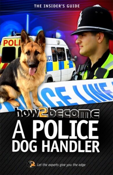 How to Become A Police Dog Handler