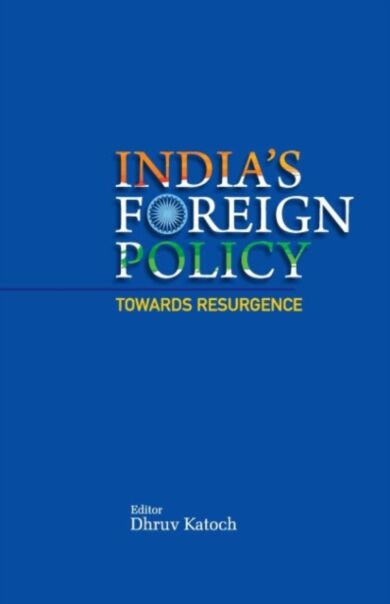 India's Foreign Policy Towards Resurgence