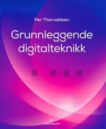 Grunnleggende digitalteknikk