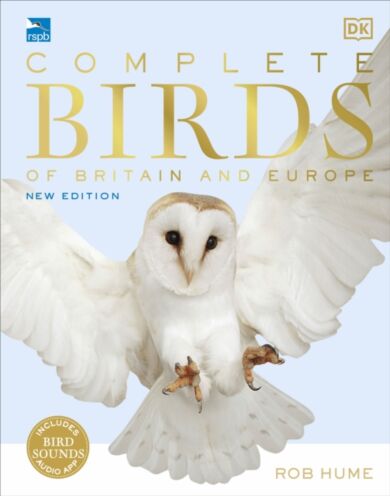 RSPB Complete Birds of Britain and Europe