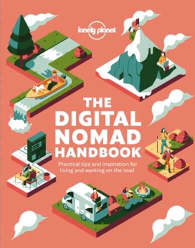 Lonely Planet The Digital Nomad Handbook