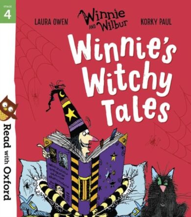 Read with Oxford: Stage 4: Winnie and Wilbur: Winnie's Witchy Tales