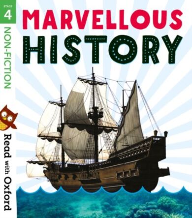 Read with Oxford: Stage 4: Non-fiction: Marvellous History