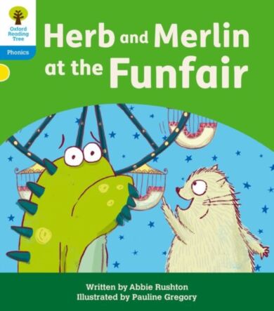 Oxford Reading Tree: Floppy's Phonics Decoding Practice: Oxford Level 3: Herb and Merlin at the Funf