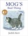 Mog's Bad Thing