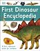 First Dinosaur Encyclopedia