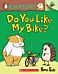 Hello, Hedgehog: Do You Like My Bike?