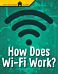 How Does Wi-Fi Work?