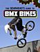 The Gearhead's Guide to BMX Bikes