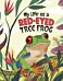 My Life as a Red-Eyed Tree Frog