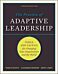 The Practice of Adaptive Leadership