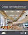 Cross-laminated timber: Design and performance