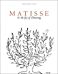 Matisse and the Joy of Drawing