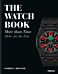 The Watch Book: More Than Time