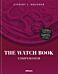 The Watch Book: Compendium - Revised Edition