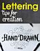 Lettering: Tips for Creation