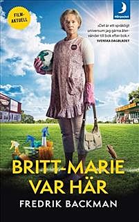 Britt- Marie var här