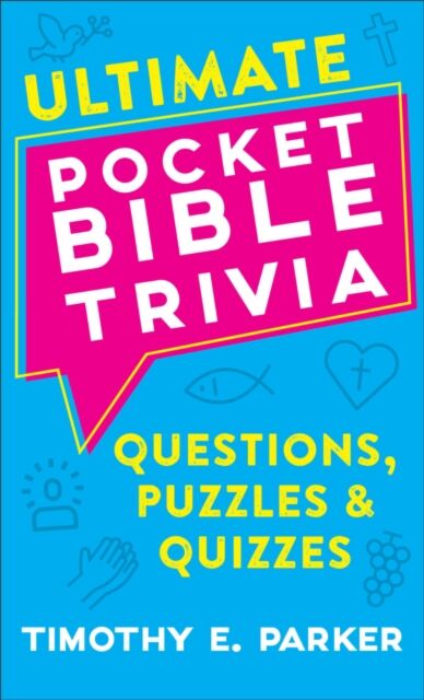 Ultimate Pocket Bible Trivia - Questions, Puzzles & Quizzes