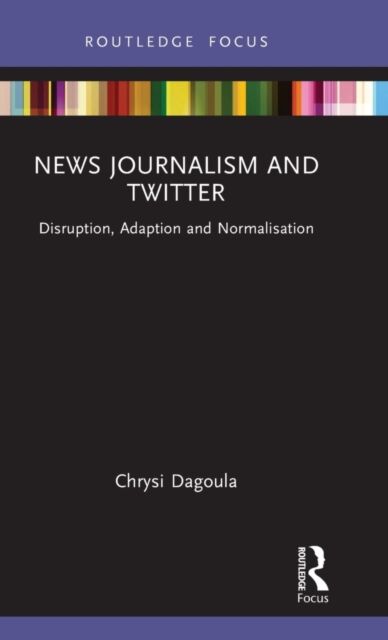 News Journalism and Twitter