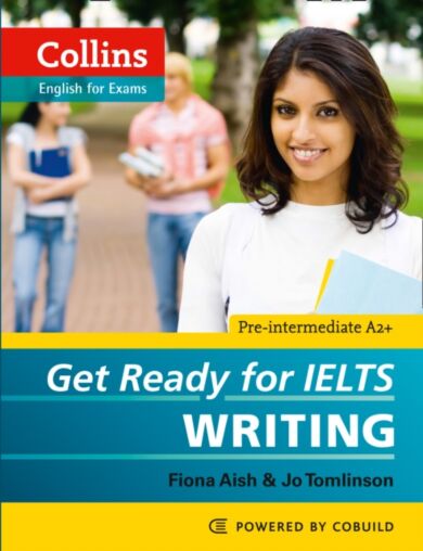 Get Ready for IELTS - Writing