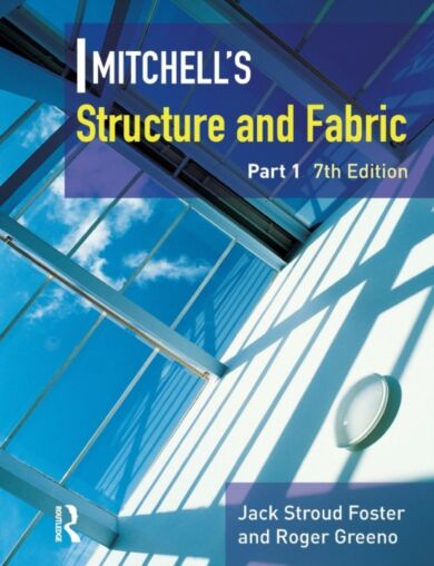 Mitchell's Structure & Fabric Part 1